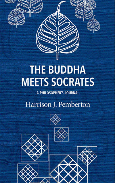 The Buddha Meets Socrates: A Philosopher's Journal Book Cover